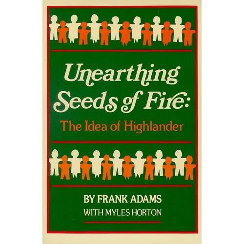 Unearthing Seeds of Fire: The Idea of Highlander - Paperback