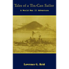 Tales of a Tin-Can Sailor - Hardcover