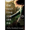 The Next Time You See Me - Paperback