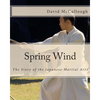 Spring Wind: The Story of the Japanese Martial Arts - Paperback