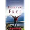 Feeling Free: Emotional Redemption in Christ - Paperback