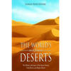 The World's Most Famous Deserts: The History and Legacy of the Sahara Desert, Gobi Desert, and Mojave Desert - Paperback