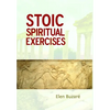 Stoic Spiritual Exercises - Hardcover