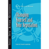 Changing Yourself and Your Reputation - Paperback