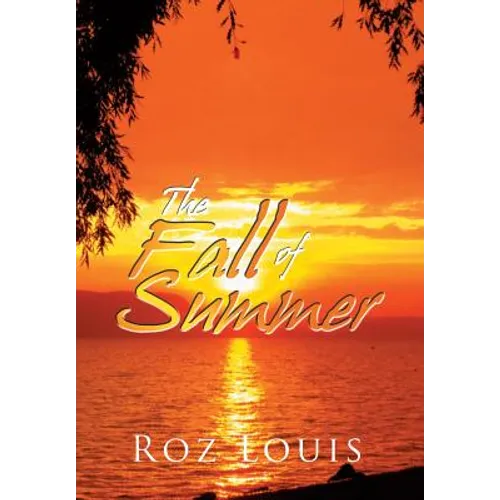 The Fall of Summer - Hardcover