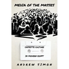 Media of the Masses: Cassette Culture in Modern Egypt - Paperback