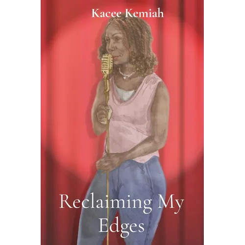 Reclaiming My Edges - Paperback