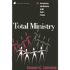 Total Ministry: Reclaiming the Ministry of All of God's People - Paperback