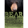 Bear in the Back Seat II: Adventures of a Wildlife Ranger in the Great Smoky Mountains National Park - Paperback