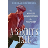 A Bandit's Tale: The Muddled Misadventures of a Pickpocket - Paperback