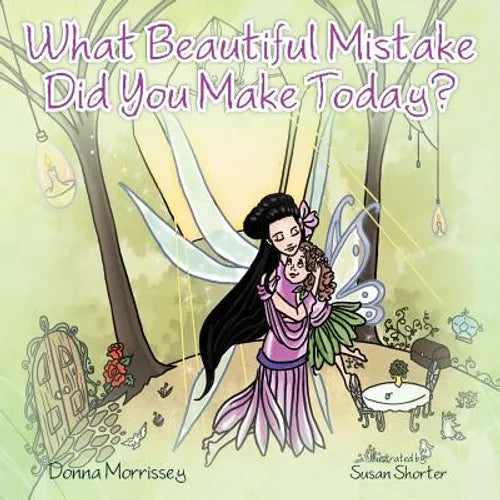 What Beautiful Mistake Did You Make Today? - Paperback