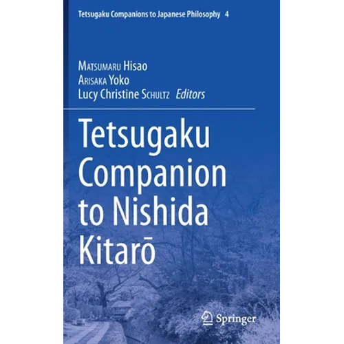 Tetsugaku Companion to Nishida Kitarō - Hardcover