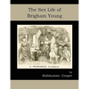 The Sex Life of Brigham Young - Paperback