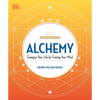 Alchemy: Energize Your Life by Freeing Your Mind - Paperback