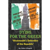 Dying for the Green: "Westmeath's Defenders of the Republic" - Paperback