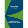 Marsk Stig: A ballad - Paperback