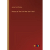 History of The Civil War 1861-1865 - Paperback