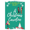 A Christmas Caroline: A Second Chance, Amnesia Romantic Comedy - Paperback