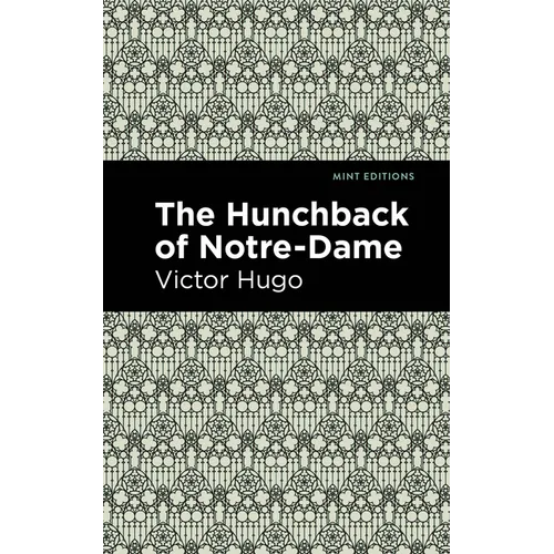 The Hunchback of Notre-Dame - Hardcover