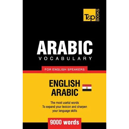Egyptian Arabic vocabulary for English speakers - 9000 words - Paperback