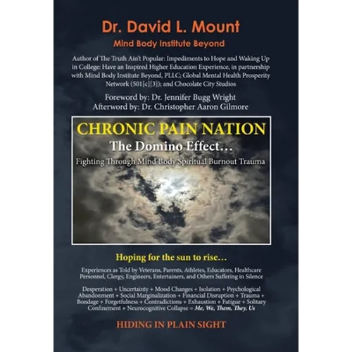 Chronic Pain Nation: The Domino Effect - Hardcover