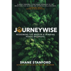 Journeywise: Redeeming the Broken & Winding Roads We Travel - Paperback