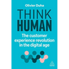 Think Human: The Customer Experience Revolution in the Digital Age - Paperback
