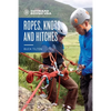 Outward Bound Ropes, Knots, and Hitches - Paperback