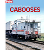 Guide to North American Cabooses - Paperback