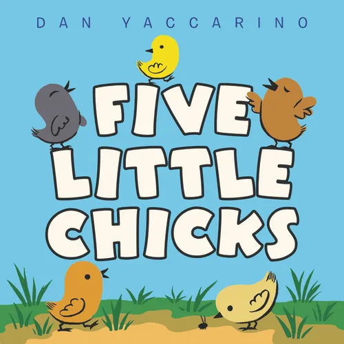 Five Little Chicks: An Easter and Springtime Book for Kids - Board Book