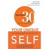 Your Unique Self: An Integral Path to Success 3.0 - Paperback