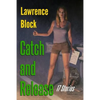 Catch and Release - Paperback