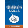Communication Skills For Everyday People: Communication Skills: Social Intelligence - Social Skills - Paperback