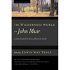 The Wilderness World of John Muir - Paperback