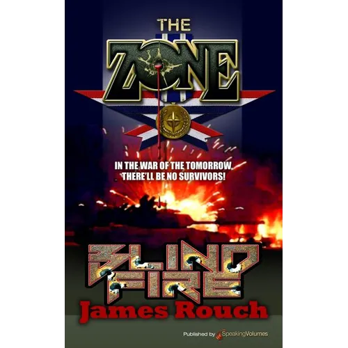Blind Fire: The Zone - Paperback