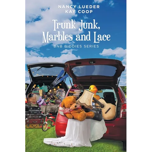 Trunk Junk, Marbles and Lace - Paperback