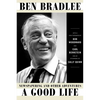 A Good Life: Newspapering and Other Adventures - Paperback