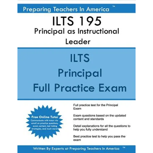 ILTS 195 Principal as Instructional Leader: ILTS 195 Exam STudy Guide - Paperback