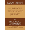 Baron Trump's Marvellous Underground Journey - Paperback