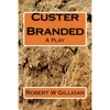 Custer Branded - Paperback