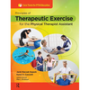 Principles of Therapeutic Exercise for the Physical Therapist Assistant - Paperback