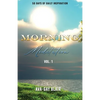 Morning Meditation: 50 Days of Daily Inspiration - Paperback