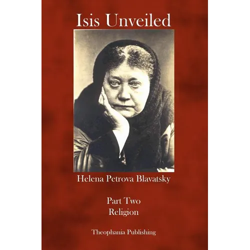 Isis Unveiled: Part Two Religion - Paperback