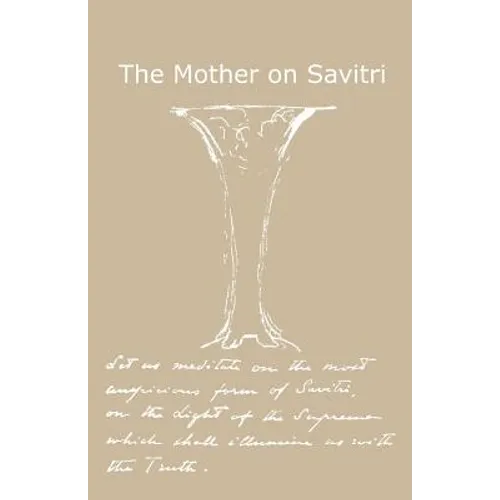 The Mother on Savitri - Paperback