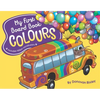 My First Board Book: Colours - Board Book