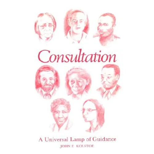 Consultation: A Universal Lamp of Guidance - Paperback