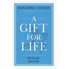 A Gift for Life: Skills everyone needs to win - Hardcover