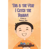 This is the Year I Catch the Bunny! - Paperback