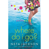 Where Do I Go?: A Yada Yada House of Hope Novel - Paperback