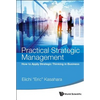 Practical Strategic Management - Paperback